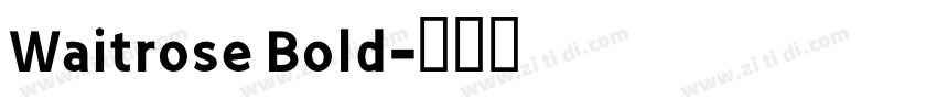 Waitrose Bold字体转换